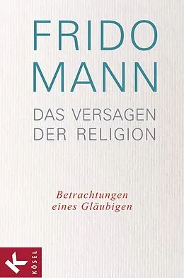 E-Book (epub) Das Versagen der Religion von Frido Mann