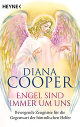 E-Book (epub) Engel sind immer um uns von Diana Cooper