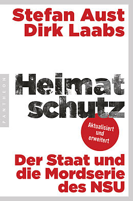 E-Book (epub) Heimatschutz von Stefan Aust, Dirk Laabs