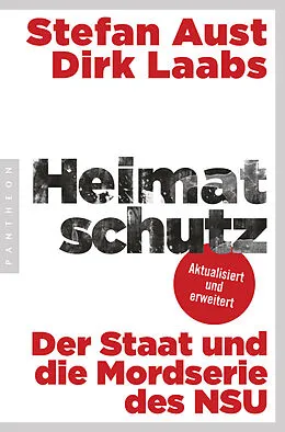 E-Book (epub) Heimatschutz von Stefan Aust, Dirk Laabs
