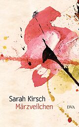 E-Book (epub) Märzveilchen von Sarah Kirsch