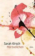 E-Book (epub) Märzveilchen von Sarah Kirsch