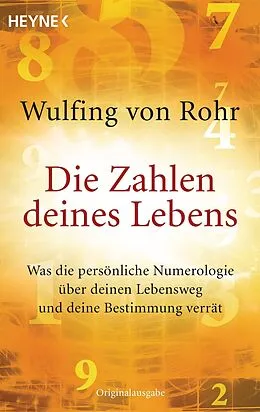 E-Book (epub) Die Zahlen deines Lebens von Wulfing von Rohr