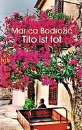 E-Book (epub) Tito ist tot von Marica Bodroi