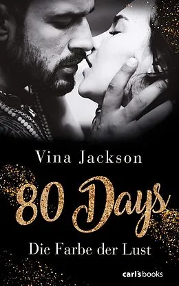 E-Book (epub) 80 Days - Die Farbe der Lust von Vina Jackson