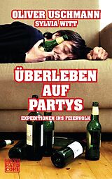 E-Book (epub) Überleben auf Partys von Oliver Uschmann, Sylvia Witt