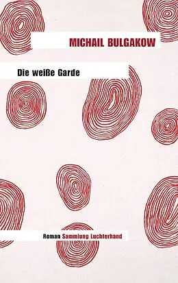 E-Book (epub) Die weiße Garde von Michail Bulgakow