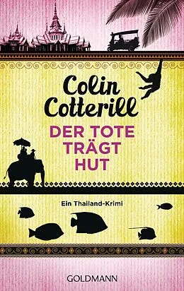 E-Book (epub) Der Tote trägt Hut - Jimm Juree 1 von Colin Cotterill
