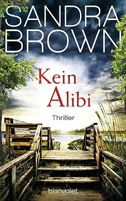 E-Book (epub) Kein Alibi von Sandra Brown