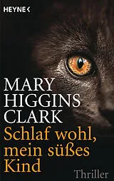 E-Book (epub) Schlaf wohl, mein süßes Kind von Mary Higgins Clark