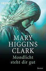 E-Book (epub) Mondlicht steht dir gut von Mary Higgins Clark