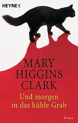 E-Book (epub) Und morgen in das kühle Grab von Mary Higgins Clark
