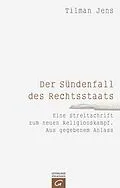E-Book (epub) Der Sündenfall des Rechtsstaats von Tilman Jens