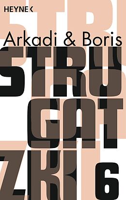 E-Book (epub) Gesammelte Werke 6 von Arkadi Strugatzki, Boris Strugatzki