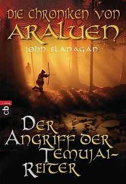 E-Book (epub) Die Chroniken von Araluen - Der Angriff der Temujai-Reiter von John Flanagan