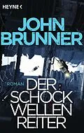 E-Book (epub) Der Schockwellenreiter von John Brunner