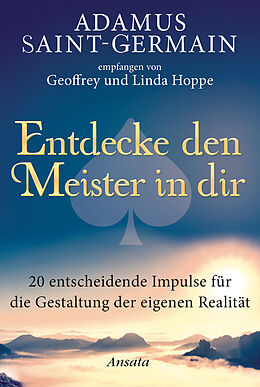 E-Book (epub) Adamus Saint-Germain - Entdecke den Meister in dir von Geoffrey Hoppe, Linda Hoppe