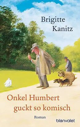 E-Book (epub) Onkel Humbert guckt so komisch von Brigitte Kanitz
