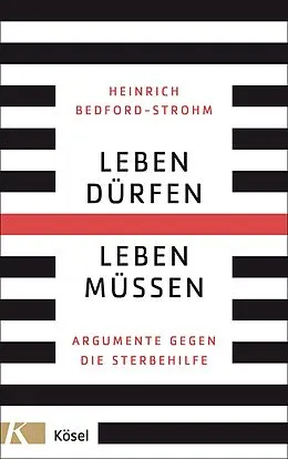 E-Book (epub) Leben dürfen  Leben müssen von Heinrich Bedford-Strohm