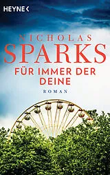 E-Book (epub) Für immer der Deine von Nicholas Sparks