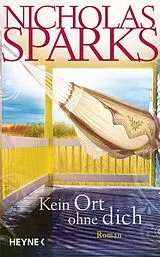 E-Book (epub) Kein Ort ohne dich von Nicholas Sparks