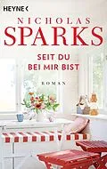 E-Book (epub) Seit du bei mir bist von Nicholas Sparks