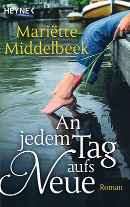E-Book (epub) An jedem Tag aufs Neue von Mariette Middelbeek