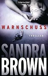 E-Book (epub) Warnschuss von Sandra Brown