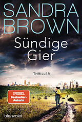 E-Book (epub) Sündige Gier von Sandra Brown