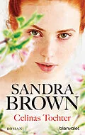 E-Book (epub) Celinas Tochter von Sandra Brown