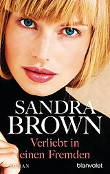 E-Book (epub) Verliebt in einen Fremden von Sandra Brown
