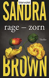 E-Book (epub) Rage - Zorn von Sandra Brown