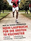 ePUB Mein Laufbuch für die ersten 10 Kilometer von Thomas Wessinghage