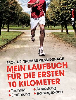 E-Book (epub) Mein Laufbuch für die ersten 10 Kilometer von Thomas Wessinghage