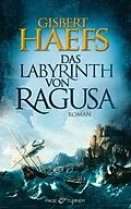 E-Book (epub) Das Labyrinth von Ragusa von Gisbert Haefs