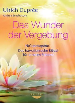 E-Book (epub) Das Wunder der Vergebung von Ulrich Duprée