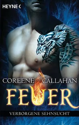 E-Book (epub) Feuer - Verborgene Sehnsucht von Coreene Callahan