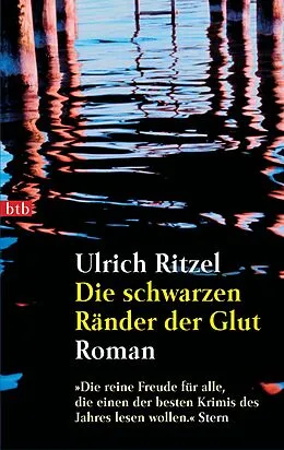 E-Book (epub) Die schwarzen Ränder der Glut von Ulrich Ritzel