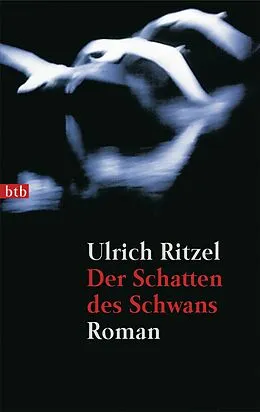 E-Book (epub) Der Schatten des Schwans von Ulrich Ritzel