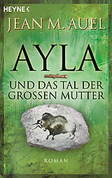 E-Book (epub) Ayla und das Tal der Großen Mutter von Jean M. Auel