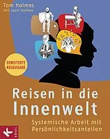 E-Book (epub) Reisen in die Innenwelt von Tom Holmes, Lauri Holmes
