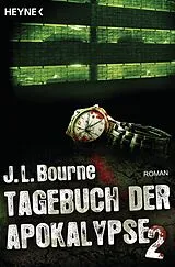 E-Book (epub) Tagebuch der Apokalypse 2 von J.L. Bourne