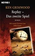 E-Book (epub) Replay - Das zweite Spiel von Ken Grimwood