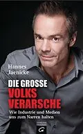 E-Book (epub) Die große Volksverarsche von Hannes Jaenicke