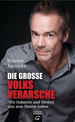 E-Book (epub) Die große Volksverarsche von Hannes Jaenicke