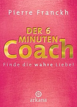 E-Book (epub) Der 6-Minuten-Coach von Pierre Franckh