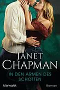 E-Book (epub) In den Armen des Schotten von Janet Chapman