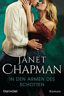 E-Book (epub) In den Armen des Schotten von Janet Chapman