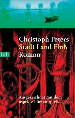 E-Book (epub) Stadt Land Fluß von Christoph Peters