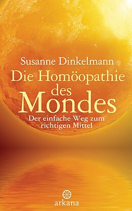 E-Book (epub) Die Homöopathie des Mondes von Susanne Dinkelmann